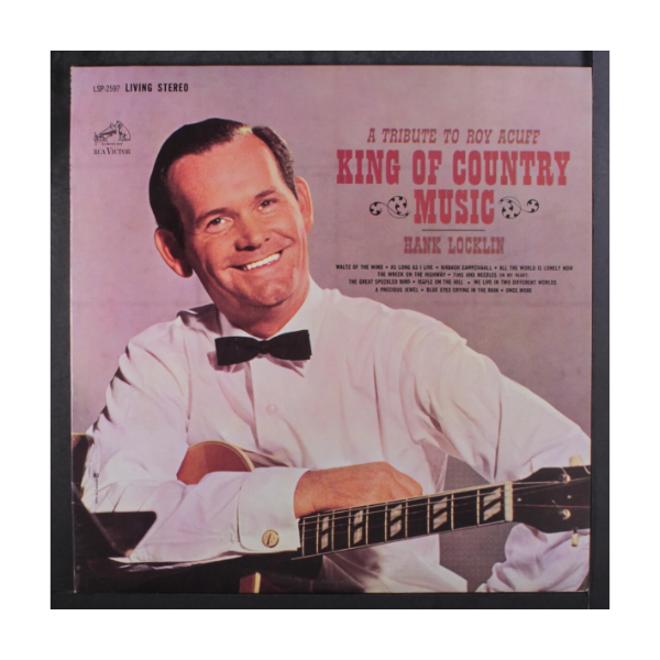 HANK LOCKLIN: KING OF COUNTRY MUSIC