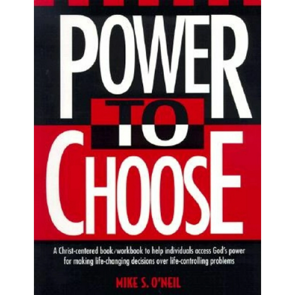 POWER TO CHOOSE: TWELVE STEPS TO WHOLENESS / INDIVIDUAL PSYCHOLOGY AND NIETZSCHE (NEW)