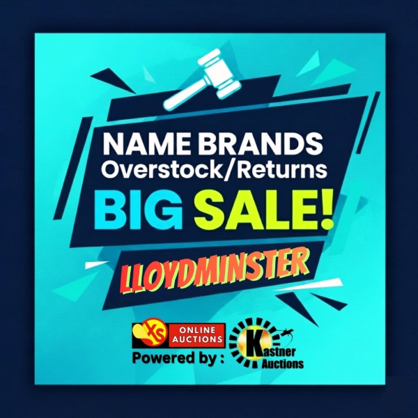 LLOYDMINSTER NAME BRANDS OVERSTOCK & RETURNS SATURDAY SALE