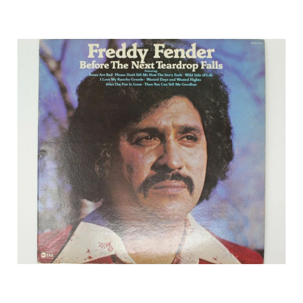 FREDDY FENDER ~ BEFORE THE NEXT TEARDROP FALLS VINYL RECORD LP