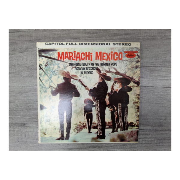 MARIACHI MEXICO "SWINGING SOUTH OF THE BORDER POPS"