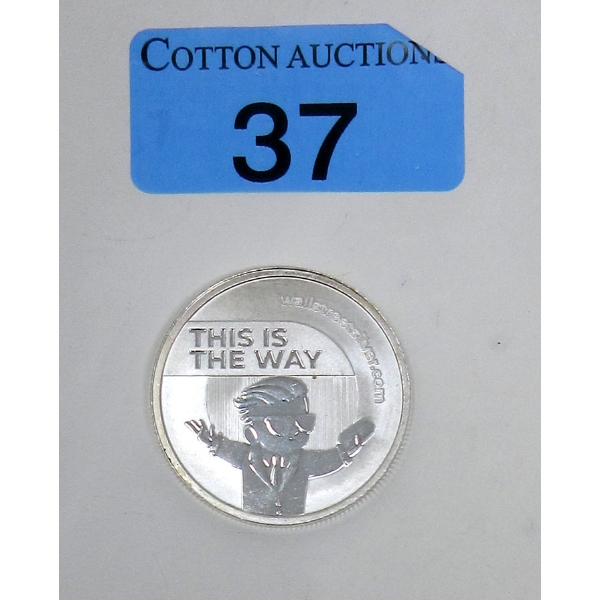 1 Oz .999 Silver "This Is The Way" Round 