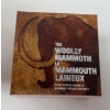 Image 4 : 1 Oz .9999 Silver 2014 Woolly Mammoth Coin 