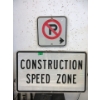 Image 1 : "Construction Speed Zone" & "No Parking" Sign