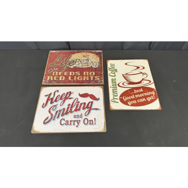 3 METAL SIGNS 16" X 12" INCLUDES KEEP SMILING