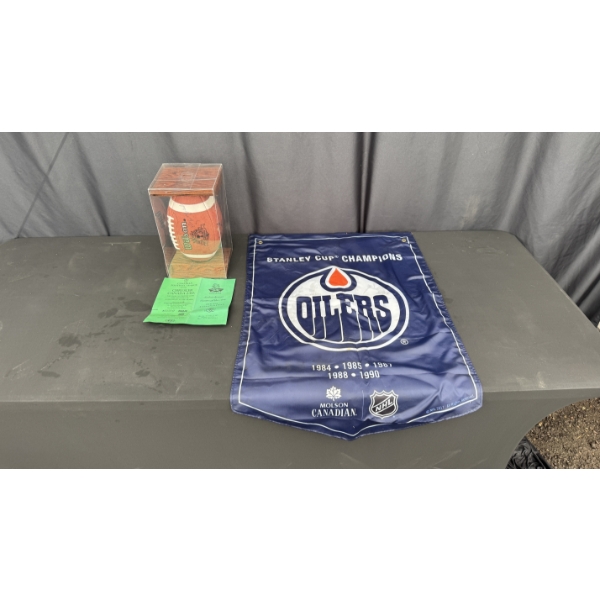 CFL AUTOGRAPHED FOOTBALL & REPLICA OILER BANNER