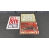 Image 1 : 3 METAL SIGNS 16" X 12 " INCUDES COLD BEER HERE