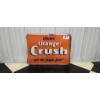 Image 1 : NO RESERVE DRINK ORANGE CRUSH SIGN