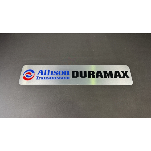 ALLISON TRANSMISSION DURAMAX SIGN 28" x 6"