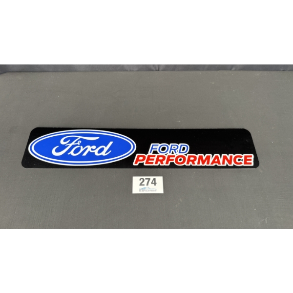 NO RESERVE FORD PERFORMANCE SIGN 28" X 6"