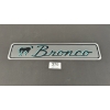 Image 1 : NO RESERVE BRONCO SIGN 28" X 6"