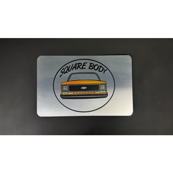 SQUARE BODY SIGN 19" x 12"