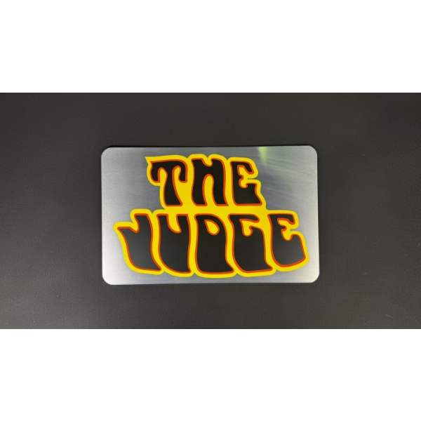 THE JUDGE SIGN 19" x 12"